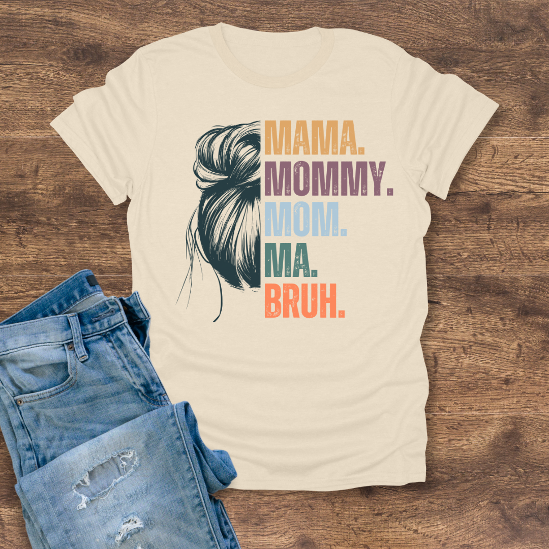 From Mama to Bruh Women's Tee