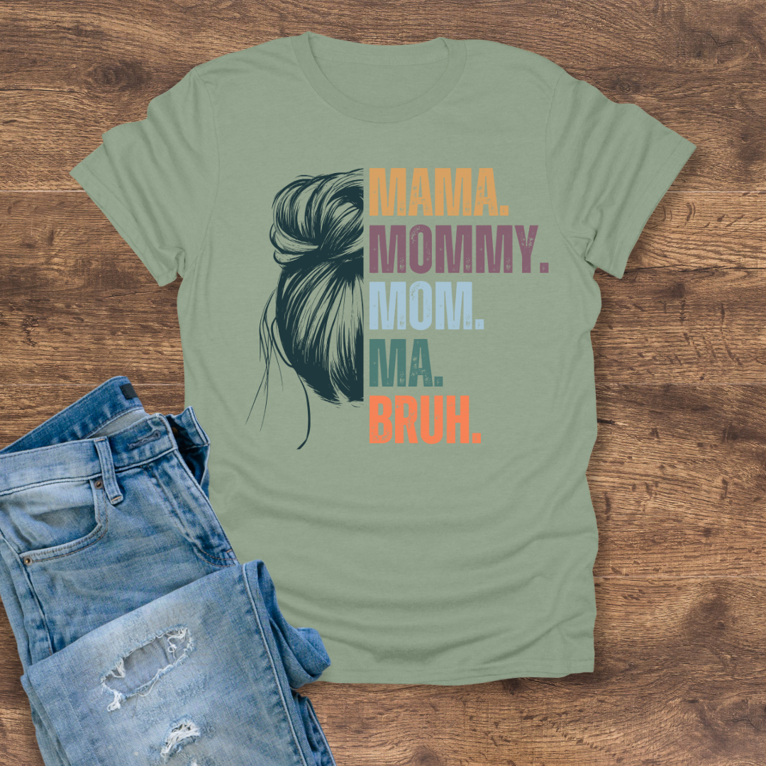 From Mama to Bruh Women's Tee