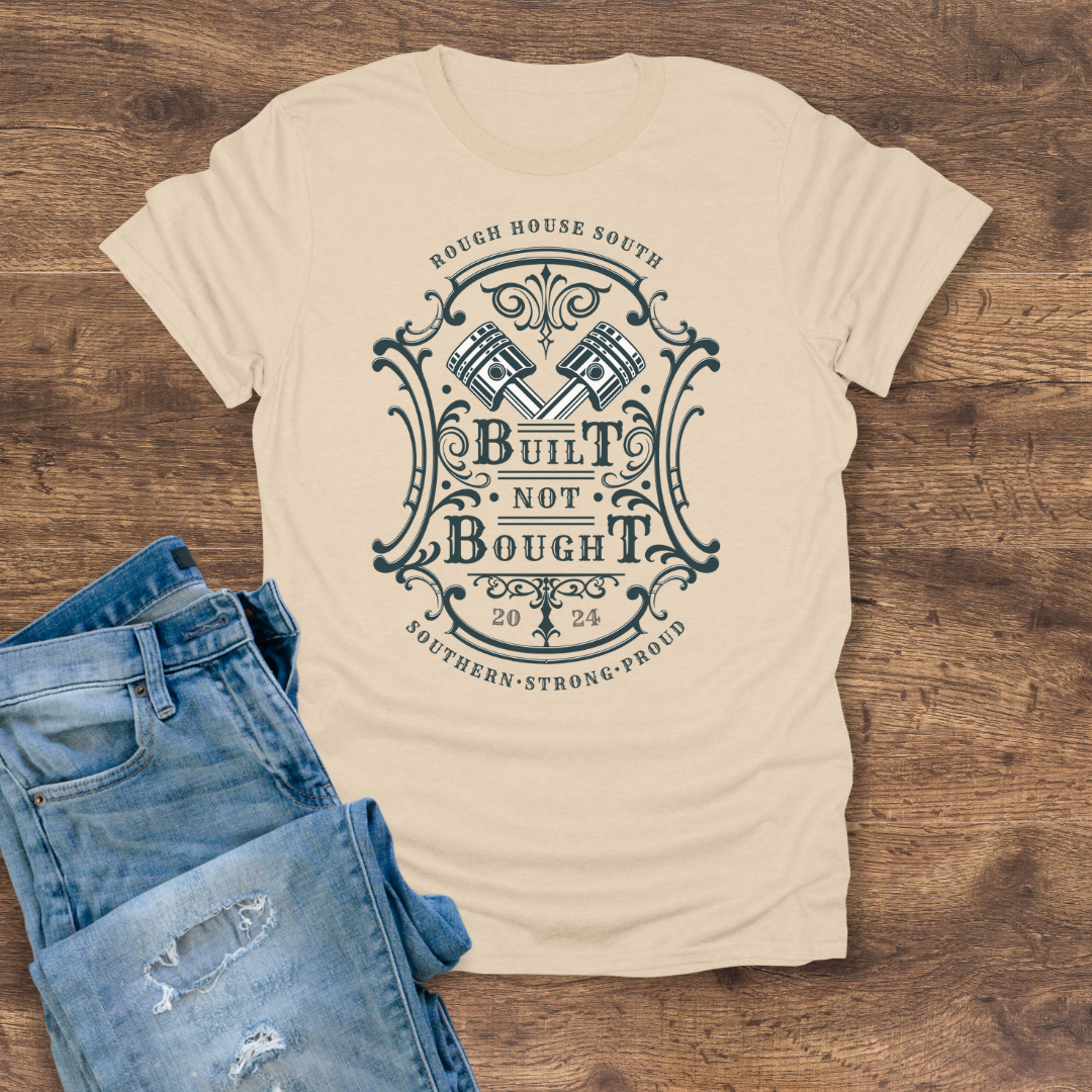 Built Not Bought Tee