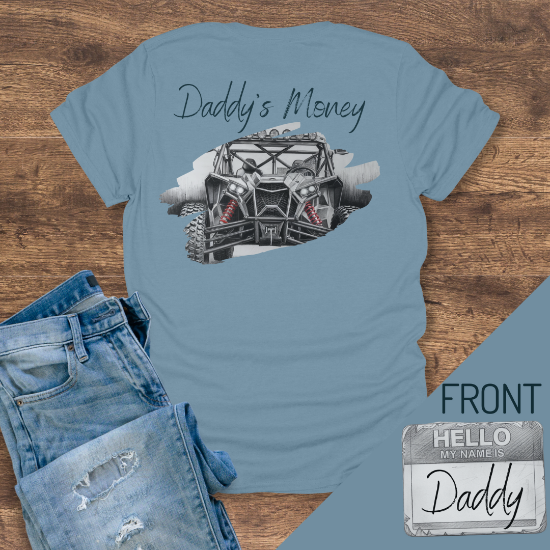 Daddy's Money Tee