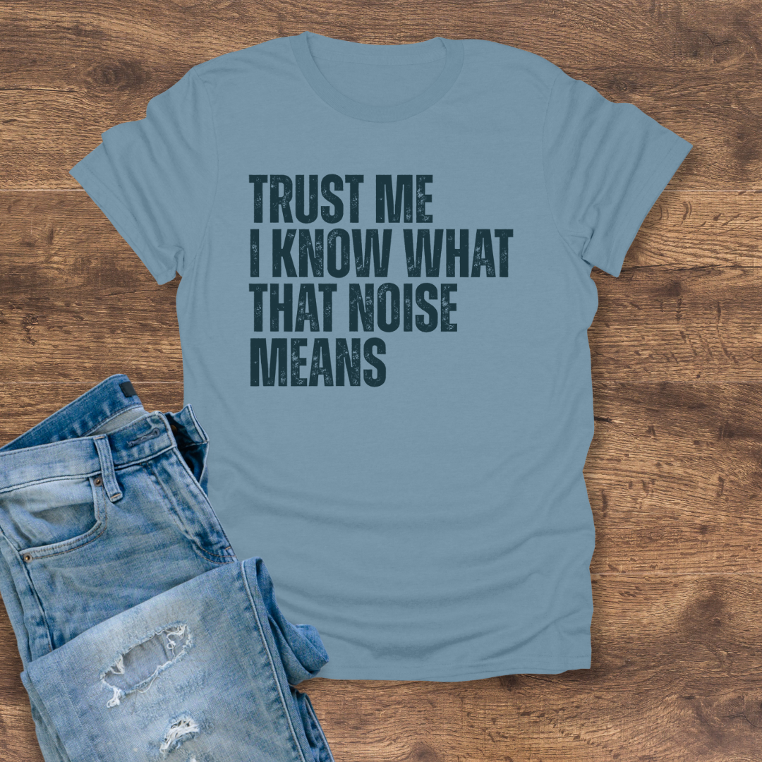 Trust Me Tee