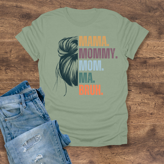 From Mama to Bruh Women's Tee