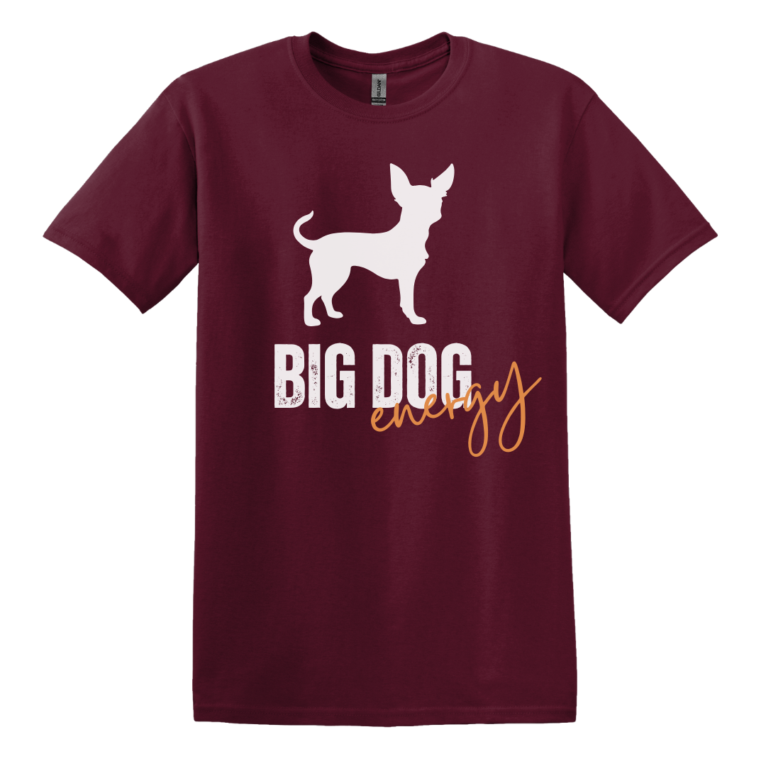 Big Dog Energy Tee