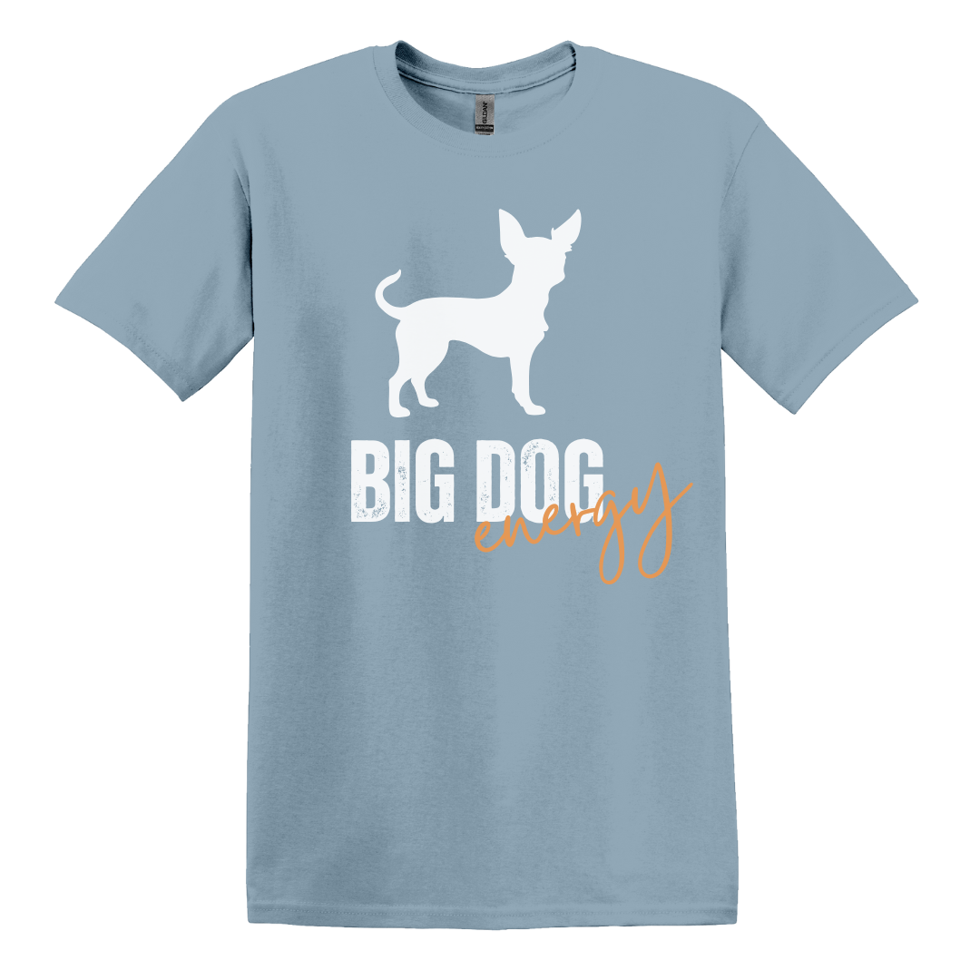 Big Dog Energy Tee