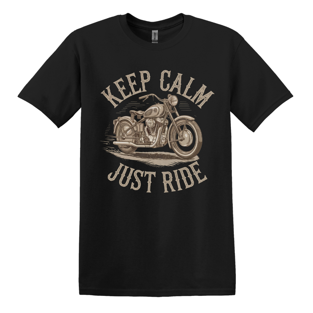 Keep Calm, Just Ride (Motorcycle) Tee