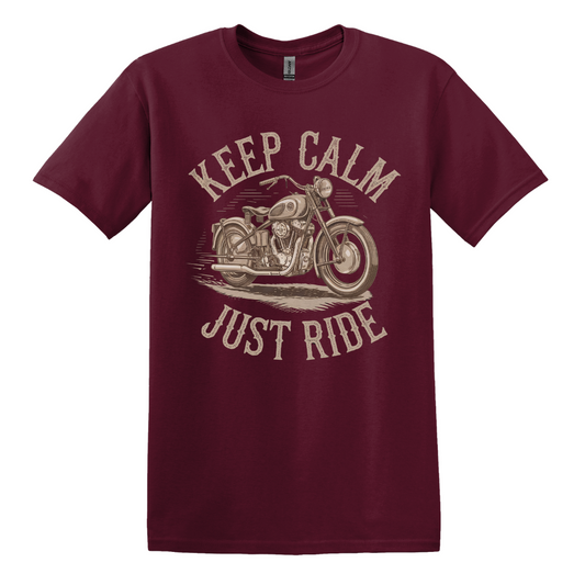 Keep Calm, Just Ride (Motorcycle) Tee