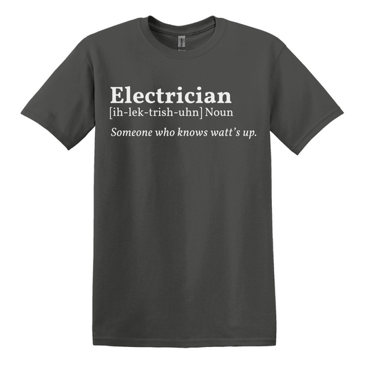 Electrician: Watt's Up Expert Tee