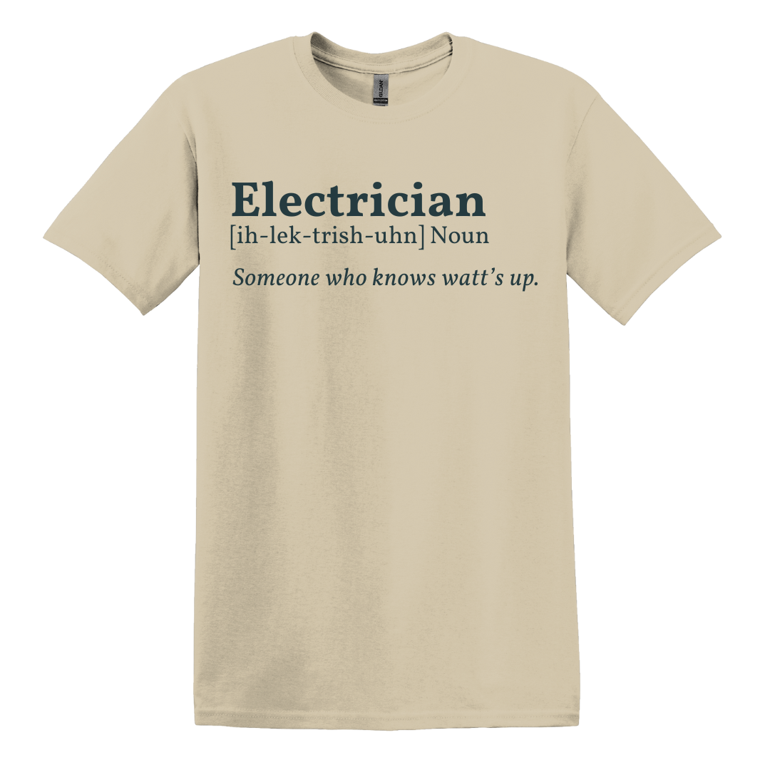 Electrician: Watt's Up Expert Tee