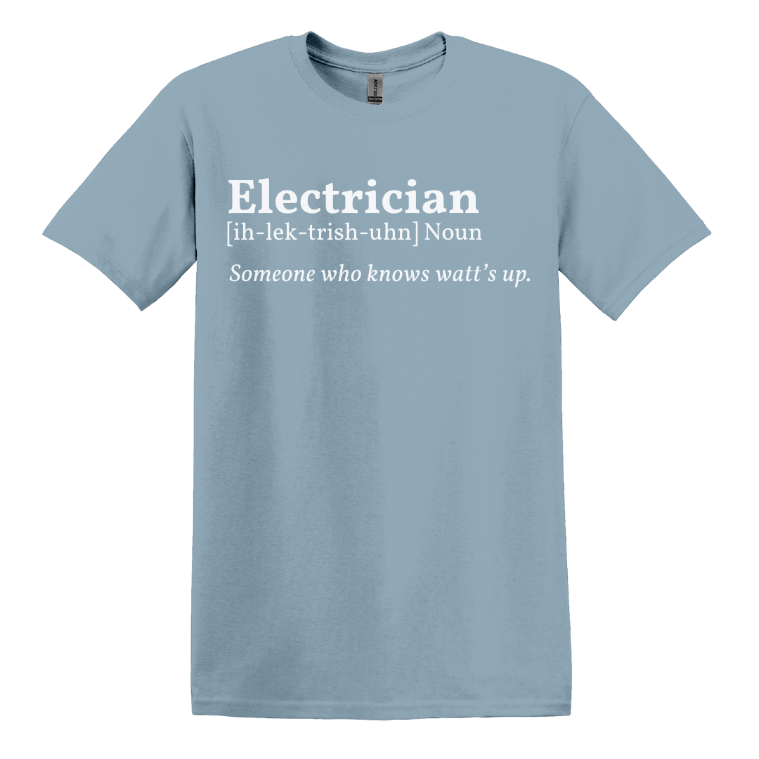 Electrician: Watt's Up Expert Tee