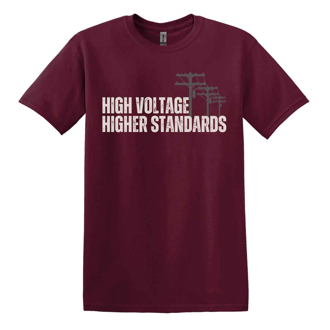 High Voltage, Higher Standards Tee