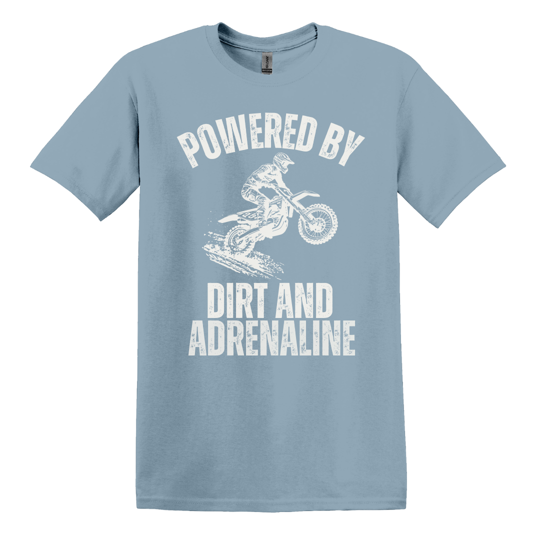 Powered by Dirt and Adrenaline Tee