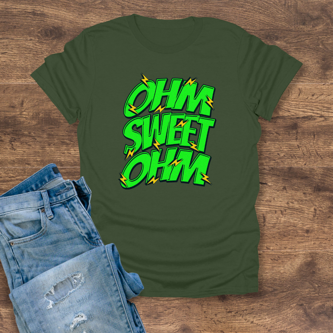 Ohm Sweet Ohm Tee