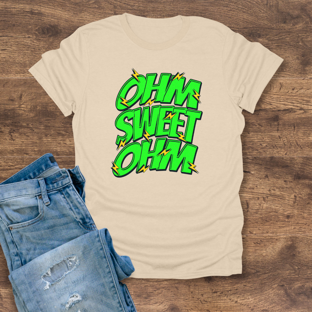 Ohm Sweet Ohm Tee