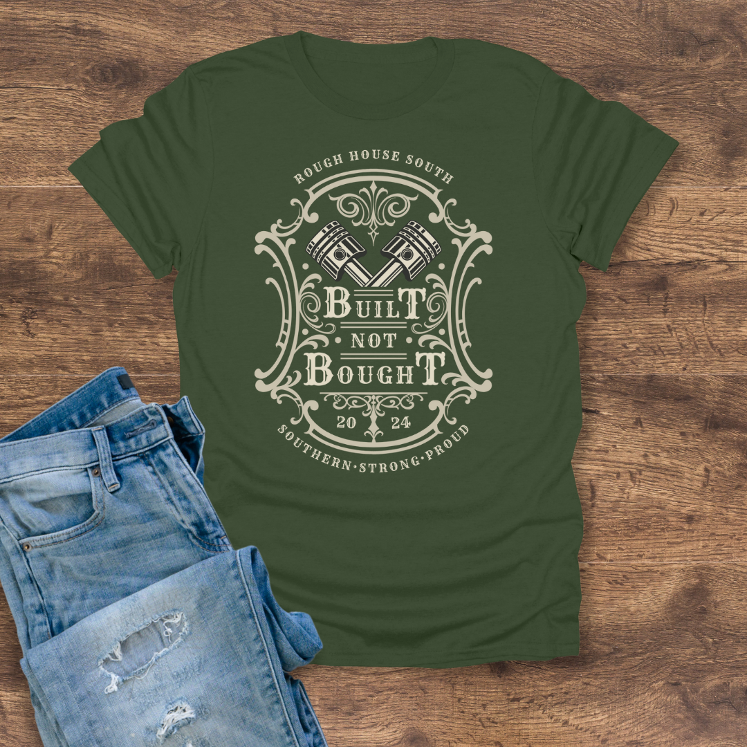 Built Not Bought Tee