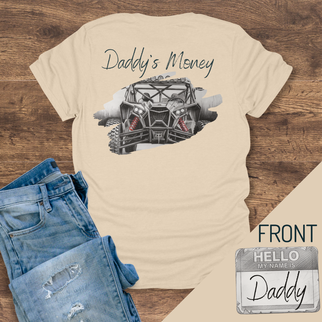 Daddy's Money Tee