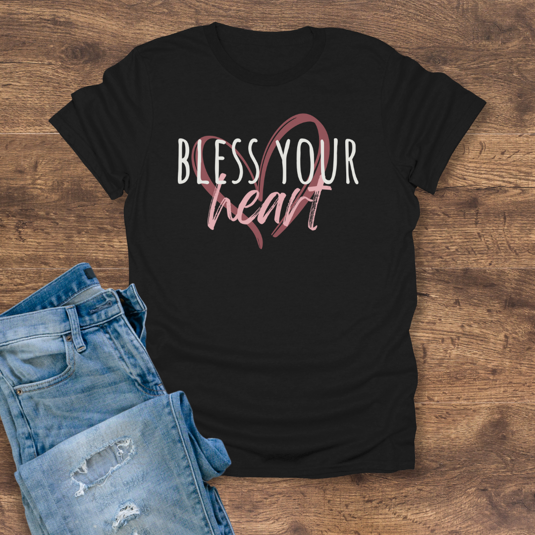 Bless Your Heart Women's Tee