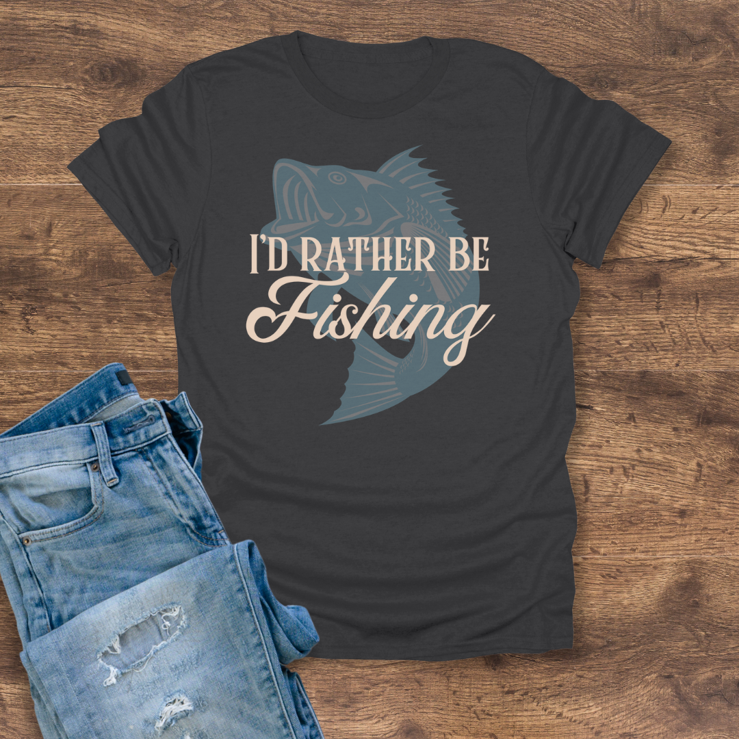 I'd Rather Be Fishing Tee